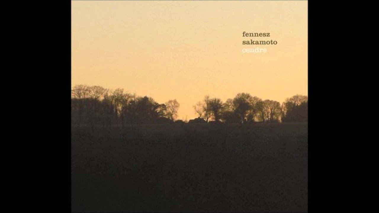 Fennesz + Sakamoto - Cendre (Full Album)