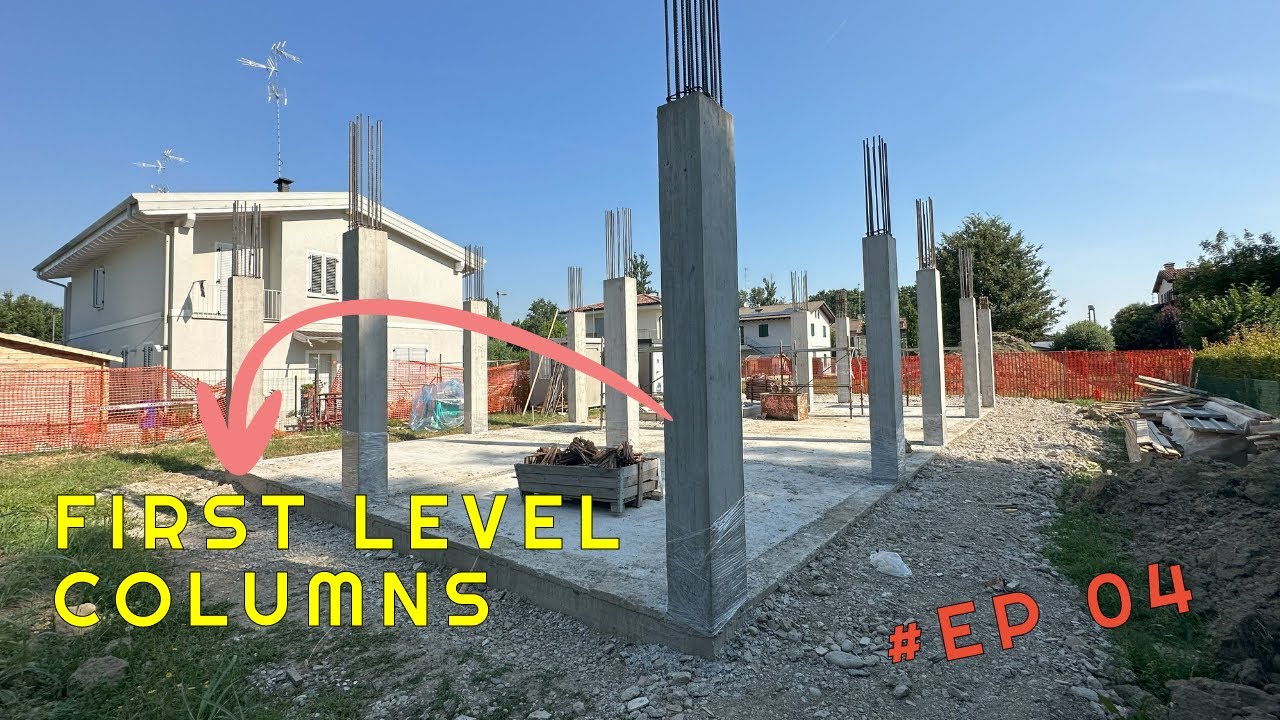 Progettare e Costruire una casa da zero - EP 04 Pilastri del primo livello