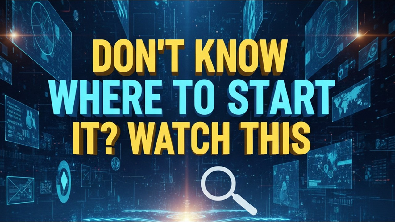 Don’t Know Where to Start in IT? Watch This.