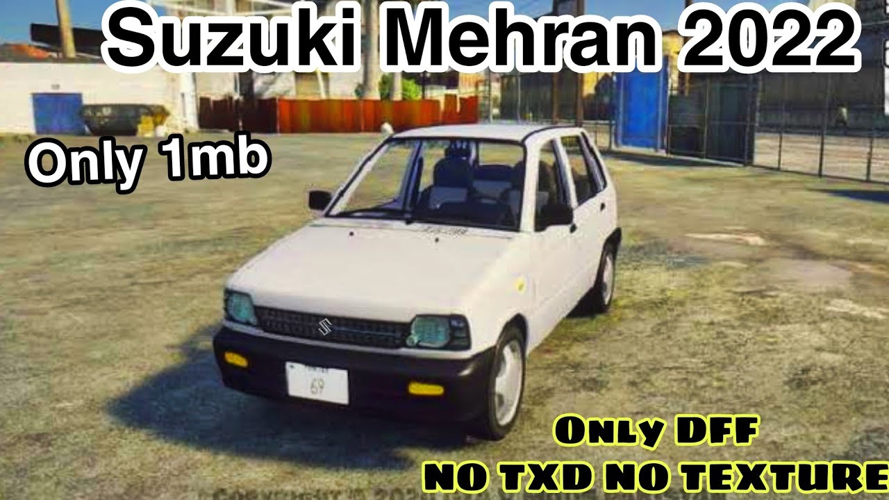 Suzuki Mehran 2021 Only DFF No TXD no texture For GTA SA android
