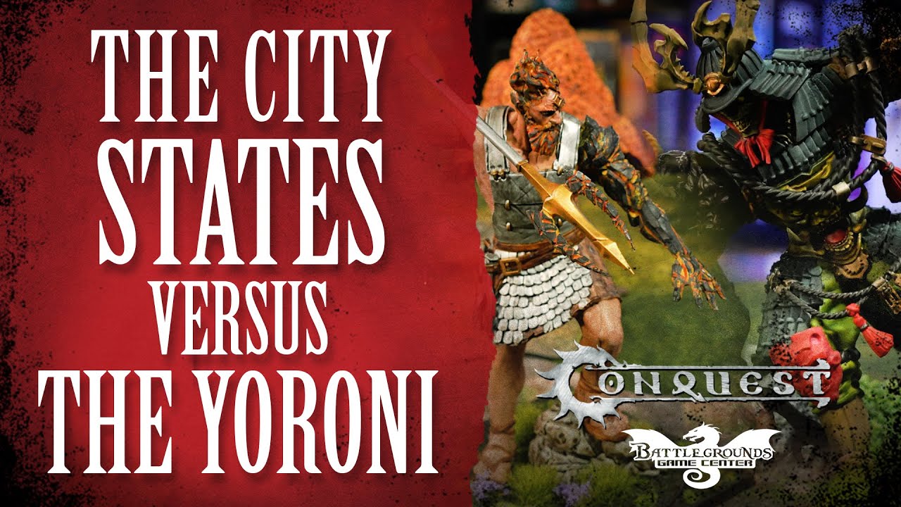 Conquest: The Last Argument of Kings Battle Report - The City States Versus The Yoroni