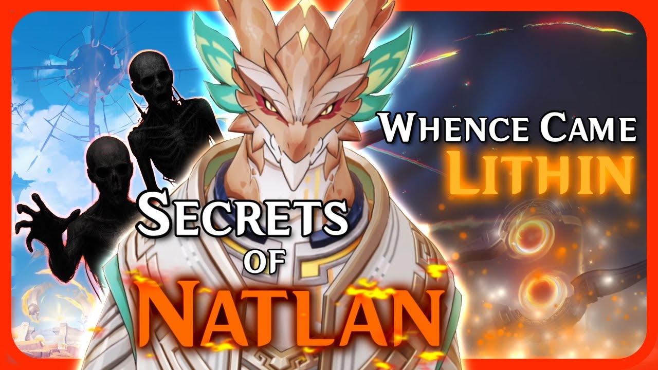 SECRETS OF: NATLAN - Tollan's FALL, Lithin's TRUTH | Genshin Impact Lore