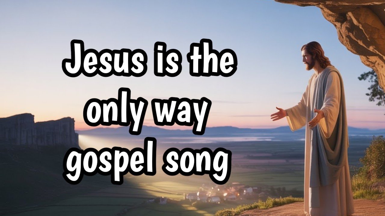 Jesus is the only way | English Gospel song with lyrics