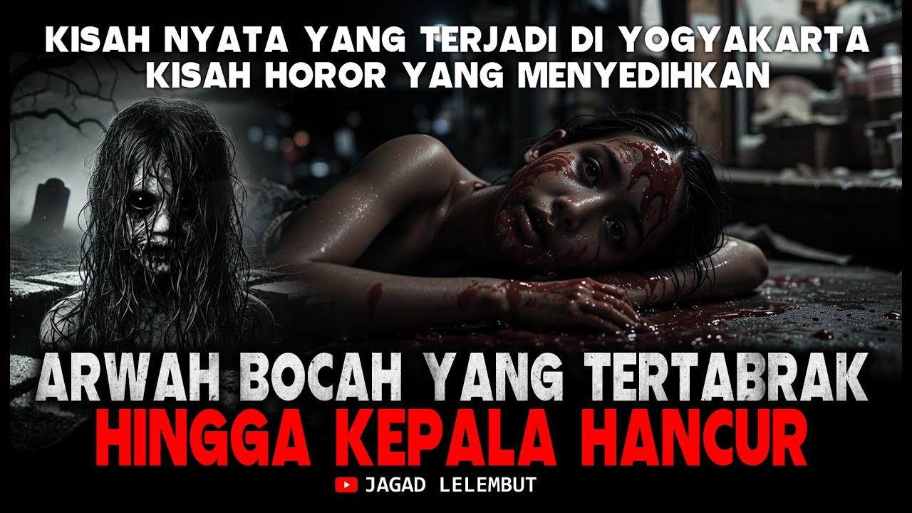 Arwah Bocah yang Terttabrak Motor Hingga kepala pecah - Cretita Horor