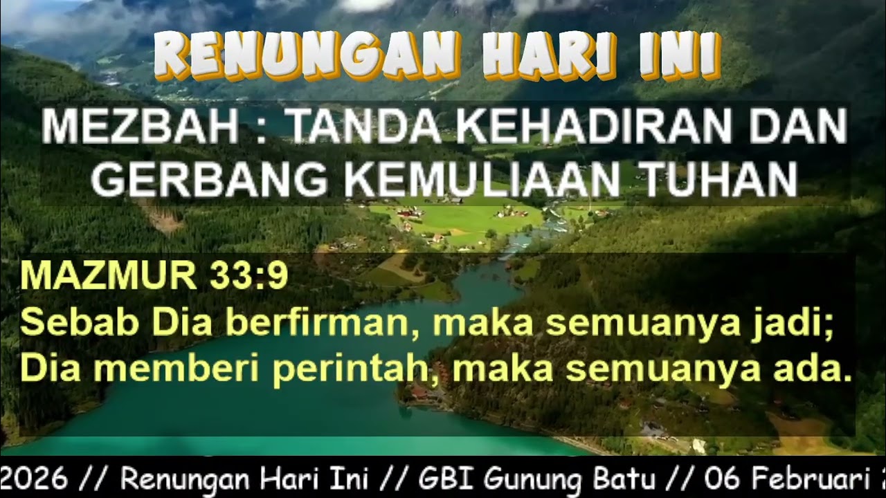 Firman Yang Menjadi Sumber : Kreatif, Otoritatif, dan Transformatif // Maz 33:9 // 06 Februari 2026