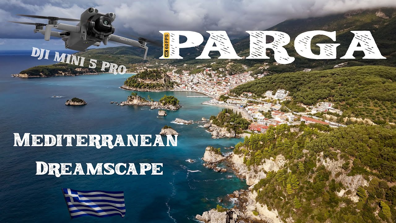 Парга, Греция, в формате 4K 60 кадров в секунду — тихая средиземноморская история, снятая на DJI ...