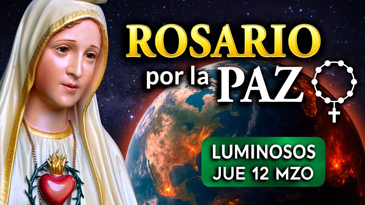 🕊ROSARIO por La PAZ de HOY Jueves - Heraldos
