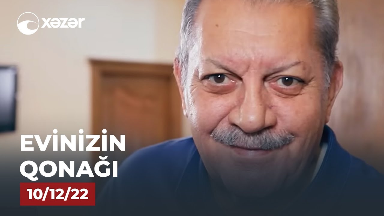 Evinizin Qonağı - Zaur Rzayev   10.12.2022