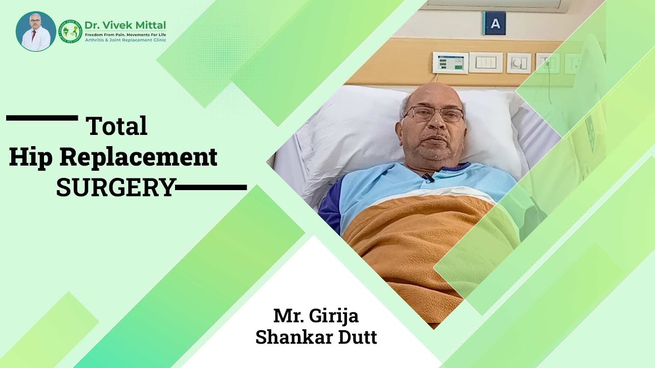 Patient Shares His Experience After a Hip Replacement Surgery | Dr. Vivek Mittal  BLK-Max Hospital