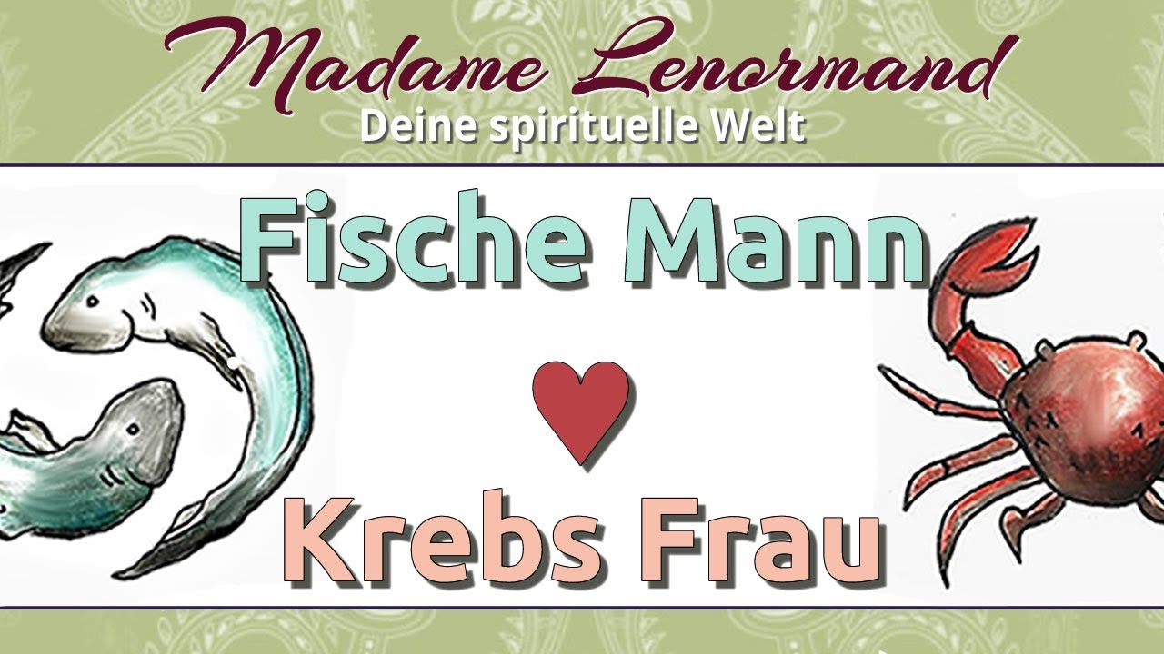 Fische Mann & Krebs Frau