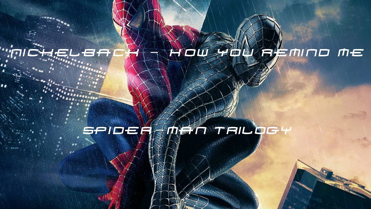 Nickelback - How You Remind Me | Spider-Man Trilogy, Tobey Maguire | Music Video