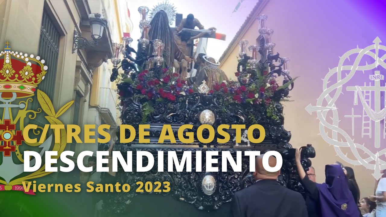 Sagrado Descendimiento a su paso por la C/ Tres de Agosto 2023. Huelva. Viernes Santo