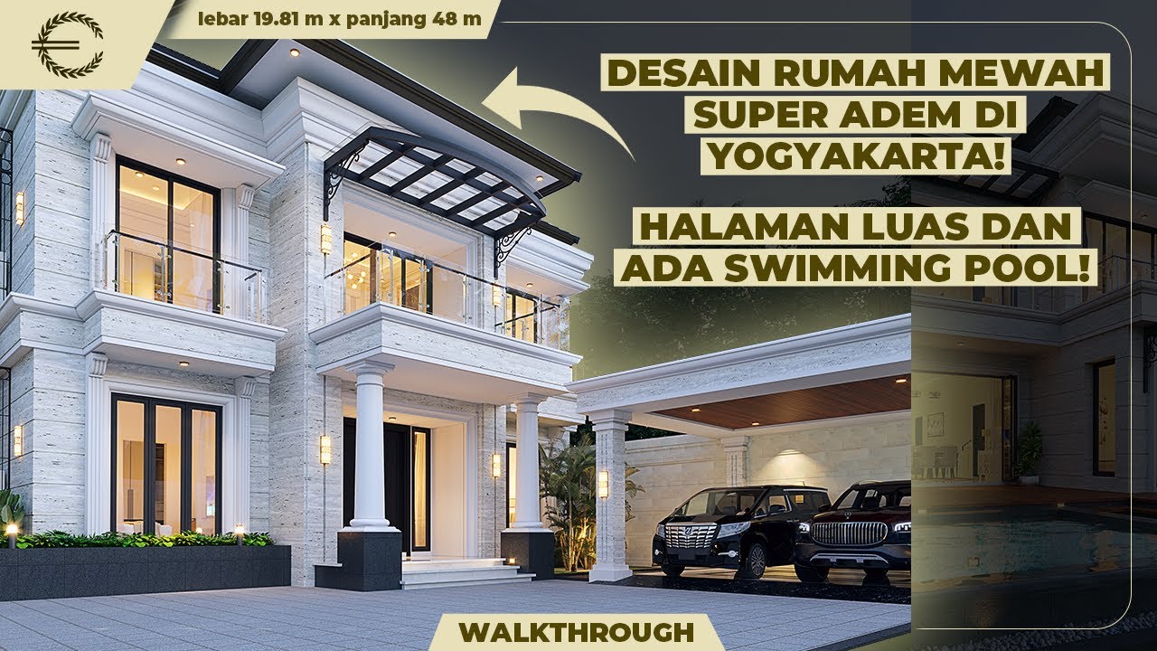 DESAIN RUMAH MEWAH SUPER ADEM DI YOGYAKARTA! HALAMAN LUAS DAN ADA SWIMMING POOL! - JASA ARSITEK
