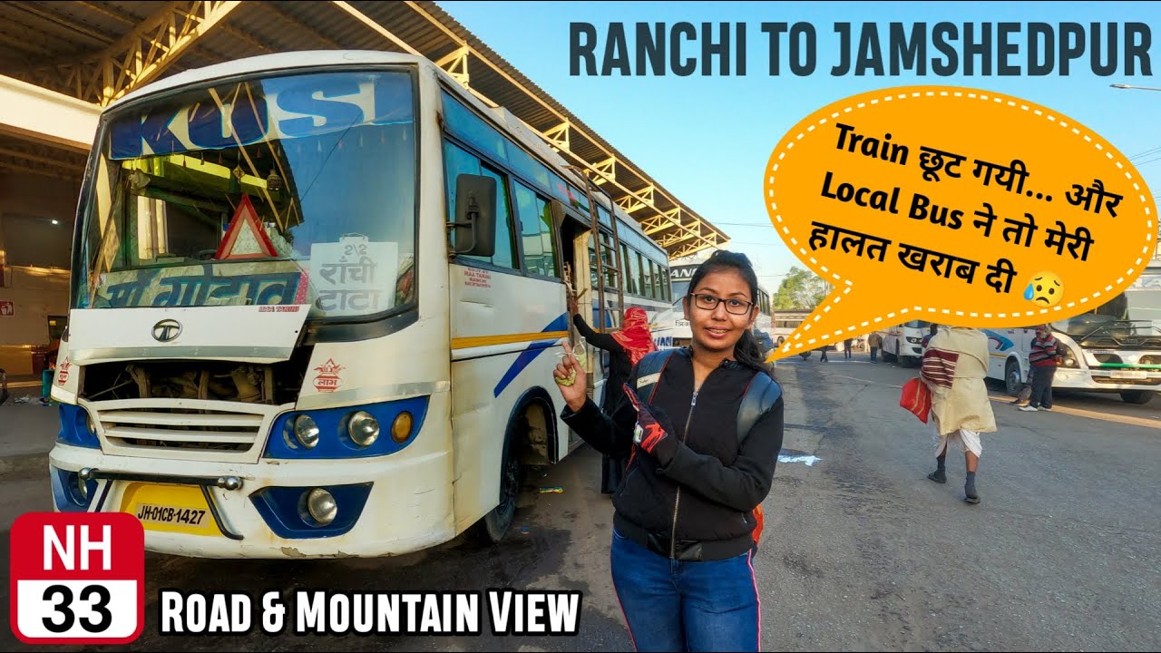 *Bus Se Off Roading* Ranchi To Tata Bus Journey | Local Bus Full Journey | Jamshedpur Bus Stand