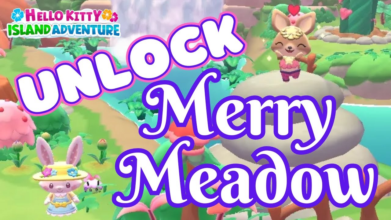 How to UNLOCK the MERRY MEADOW | Hello Kitty Island Adventure