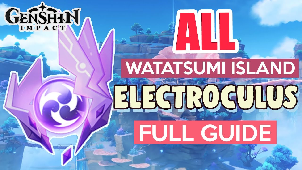How to: GET ALL ELECTROCULUS COMPLETE GUIDE FULL TUTORIAL | Watatsumi Island | Genshin Impact