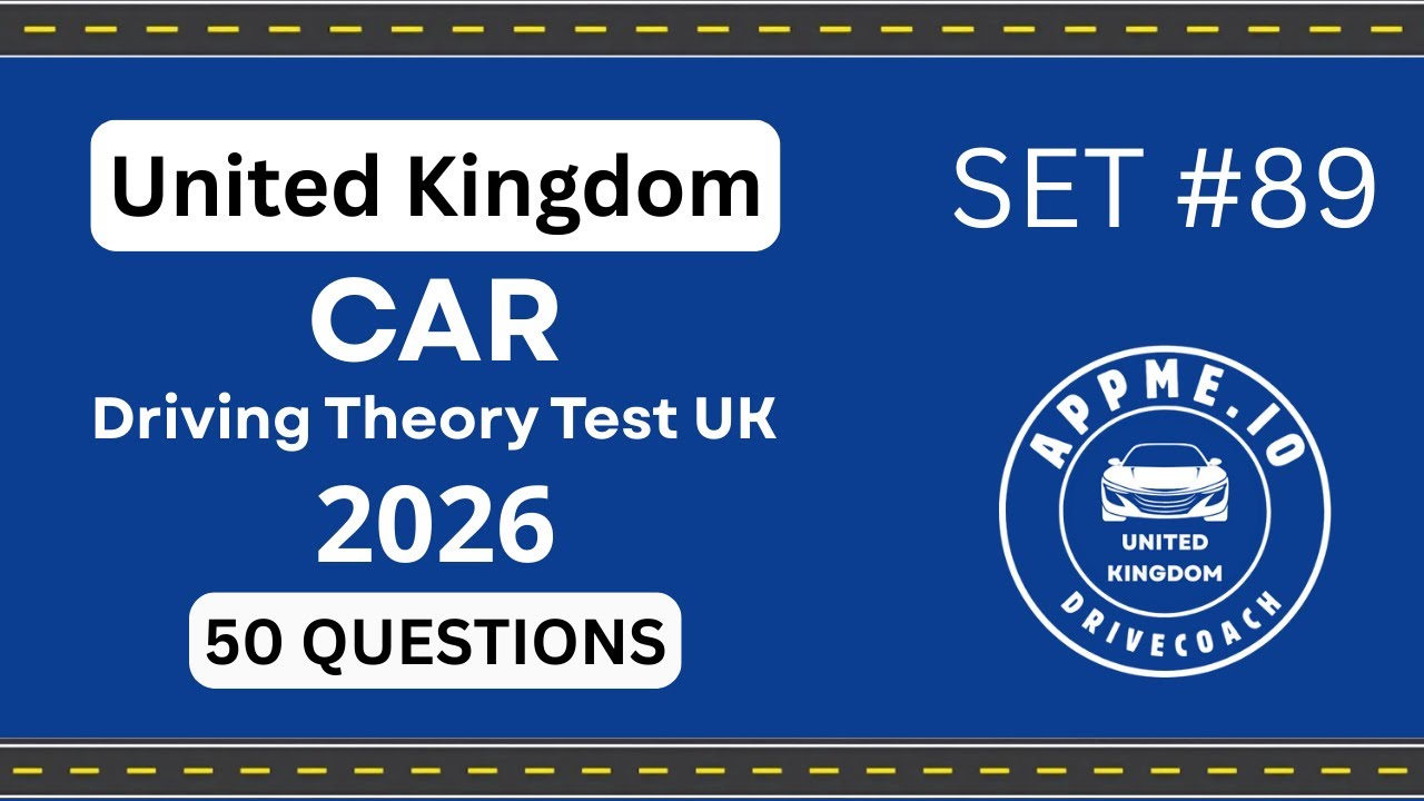 Driving Theory Test UK PRO 2026 | 50 REAL Car Questions | DVSA Exam Practice | Part #89