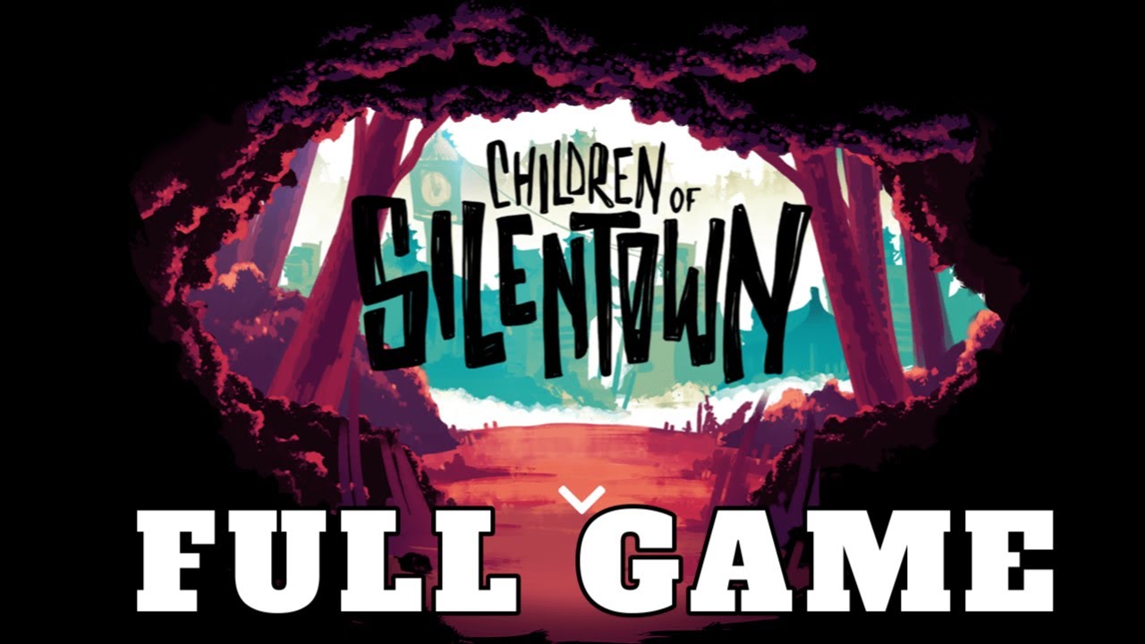 CHILDREN OF SILENTOWN - FULL GAME WALKTHROUGH ( No Commentary )