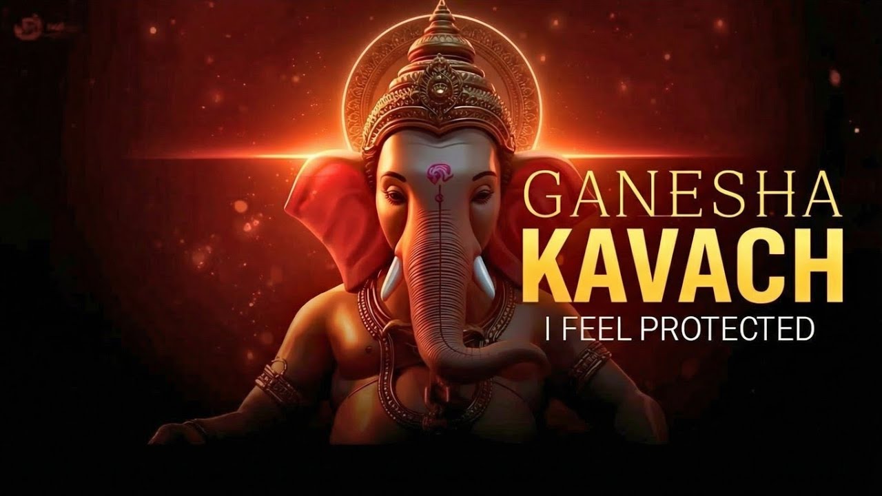 👉 Listen 🔱 Ganesha Kavach | अब भय तुम्हें छू भी नहीं सकता 🛡️