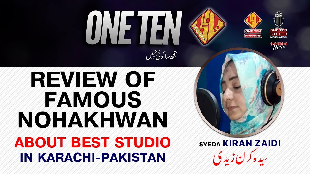 SYEDA KIRAN ZAIDI | REVIEW ON ONE TEN STUDIO RECORDINGS