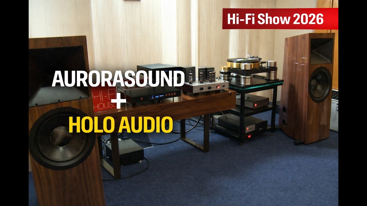 Hi-Fi Show 2026 &ndash; Room 3: Oaudio Icon 12 & Aurorasound | My Hi-Fi House