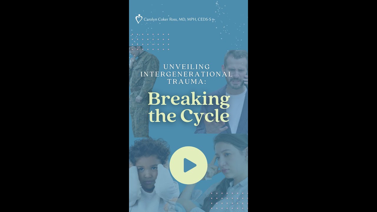 Unveiling Generational Trauma: Breaking the Cycle | Dr. Carolyn Ross