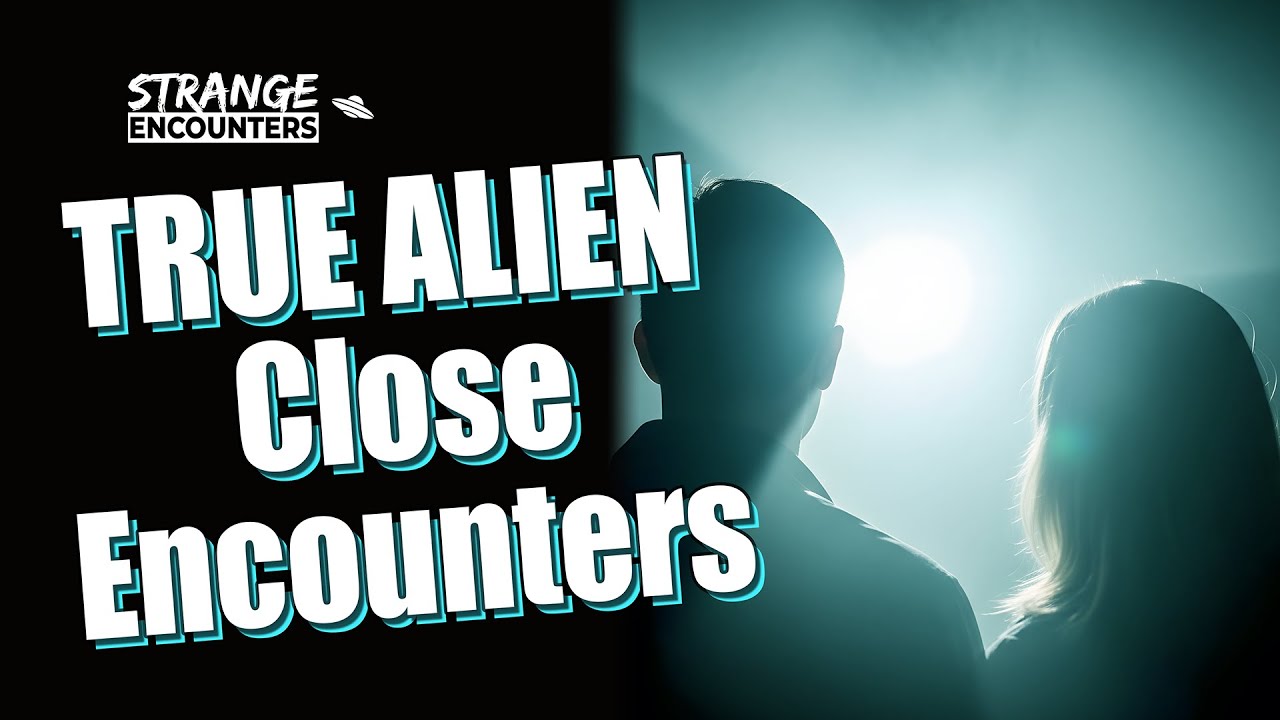 Real Cases of Direct Alien Contact – True Close Encounter Stories