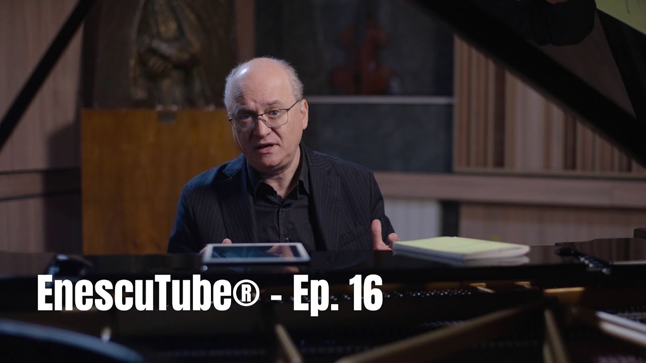 EnescuTube® - Ep. 16 - Cvintet pentru pian, două viori, violă și violoncel, în la minor, op. 29