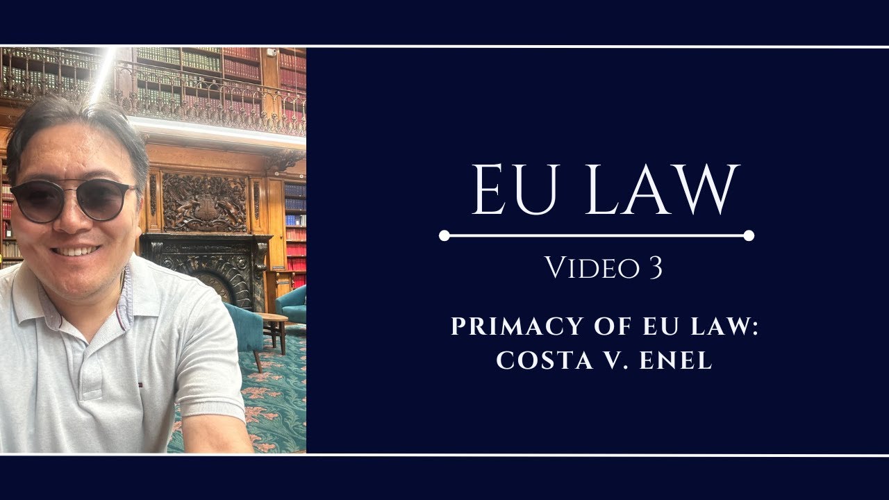 Primacy of EU Law: Flaminio Costa v. ENEL