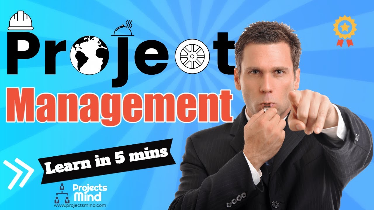Project Management in 5 minutes
