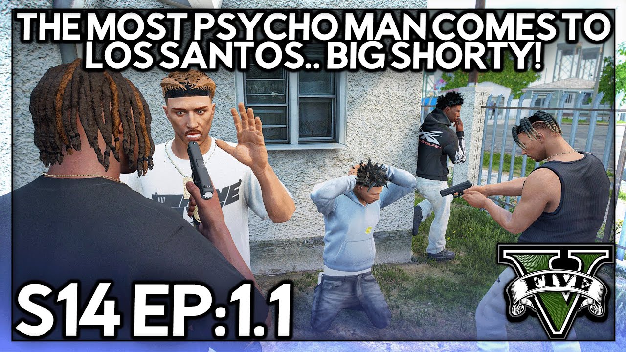 Episode 1.1: The Most Psycho Man Comes To Los Santos… Big Shorty! | GTA RP | GWRP V1