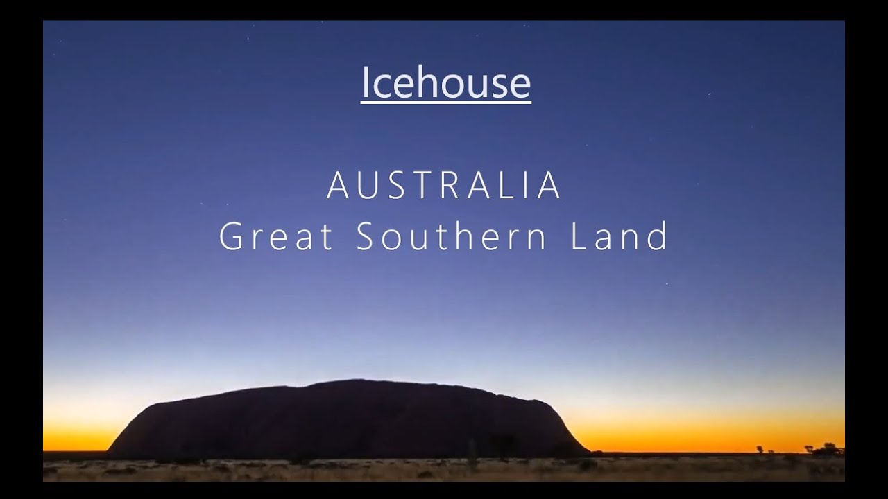 Icehouse - Great Southern Land (AUSTRALIA Downunder)