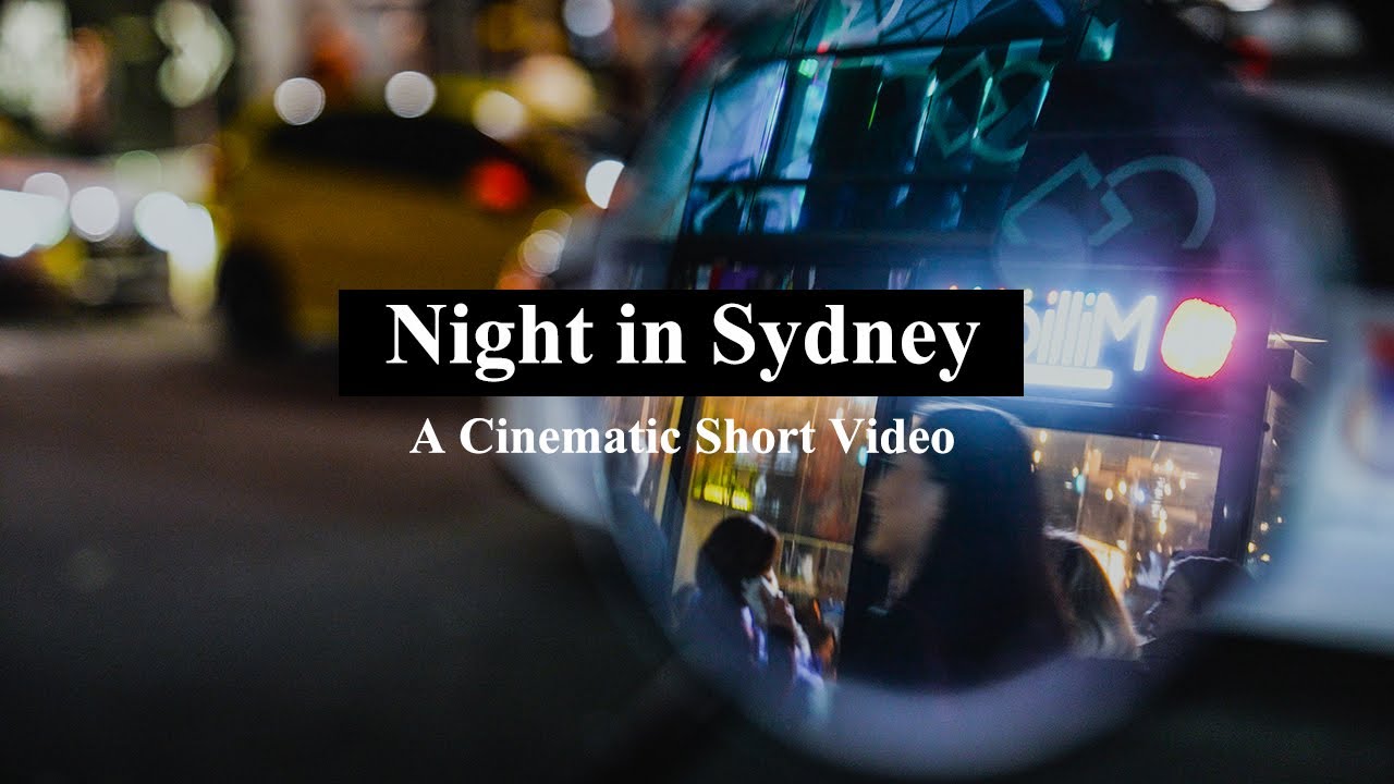 Night in Sydney part-1 | City Night Moments | Cinematic Video
