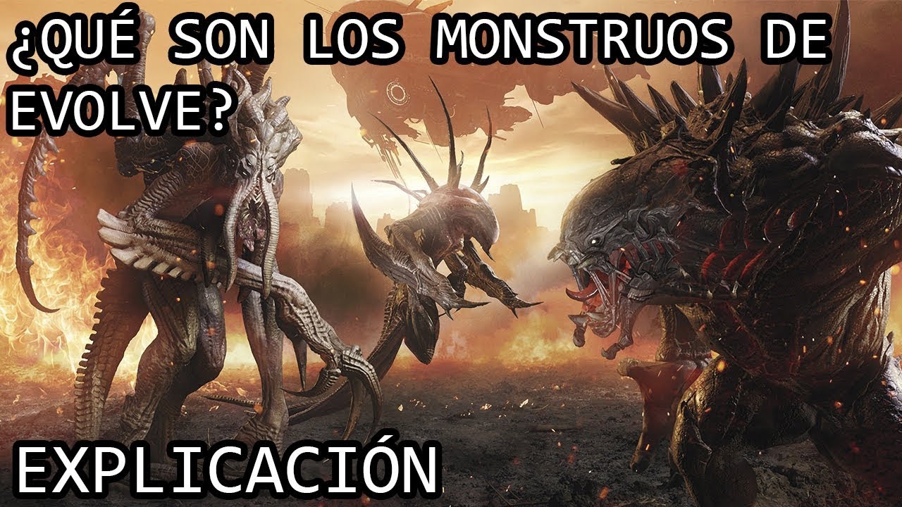 ¿Qué son las Criaturas de Evolve? EXPLICACIÓN | Todos los Monstruos de Evolve EXPLICADOS