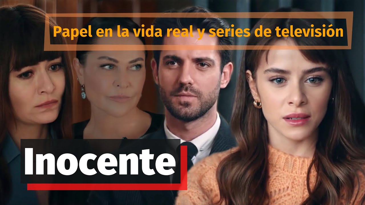 Masumiyet | Inocente | Papel en la vida real y series de televisi&oacute;n en espa&ntilde;ol