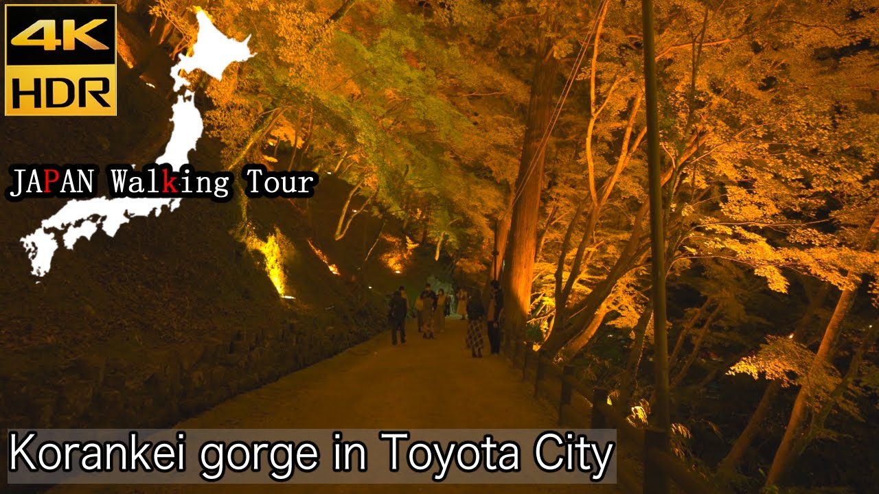 [4K HDR] Korankei gorge at Night | Asukecho, Toyota