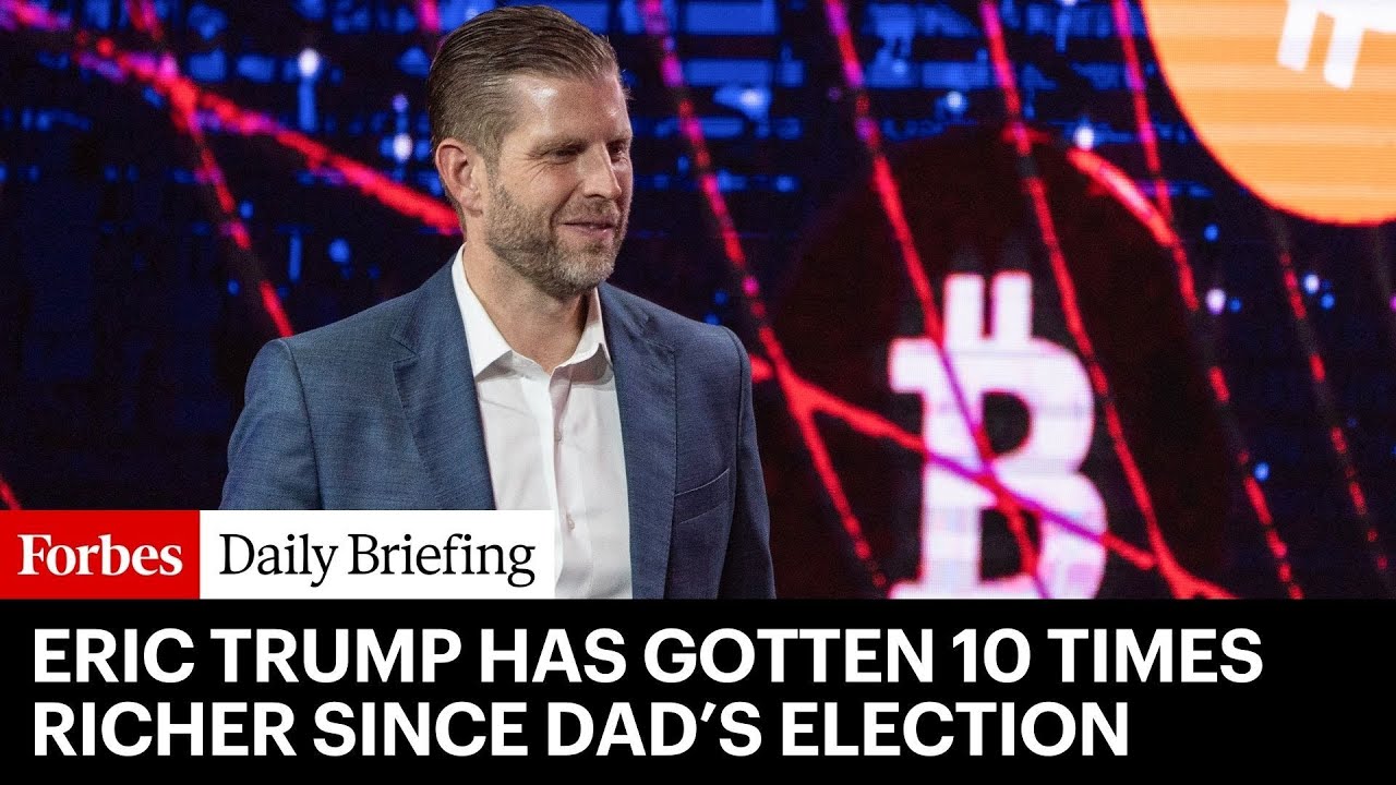 How Eric Trump Got 10X Richer: Inside The Post-Election Fortune