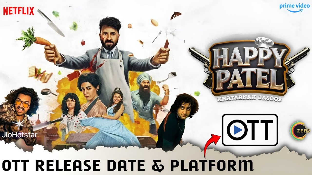 Happy Patel OTT Release Date & Platform | Vir Das Happy Patel Full Movie OTT Release Update 2026
