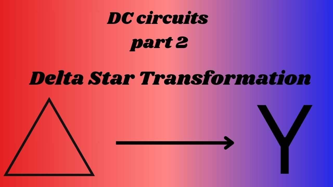 Delta star in circuits