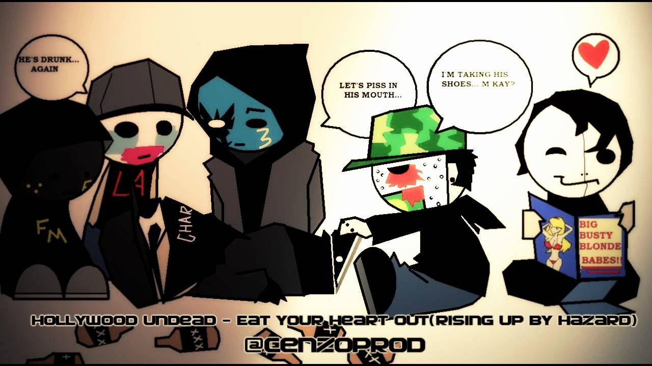 Hollywood Undead - Eat your Heart Out (Rising up By Hazard)