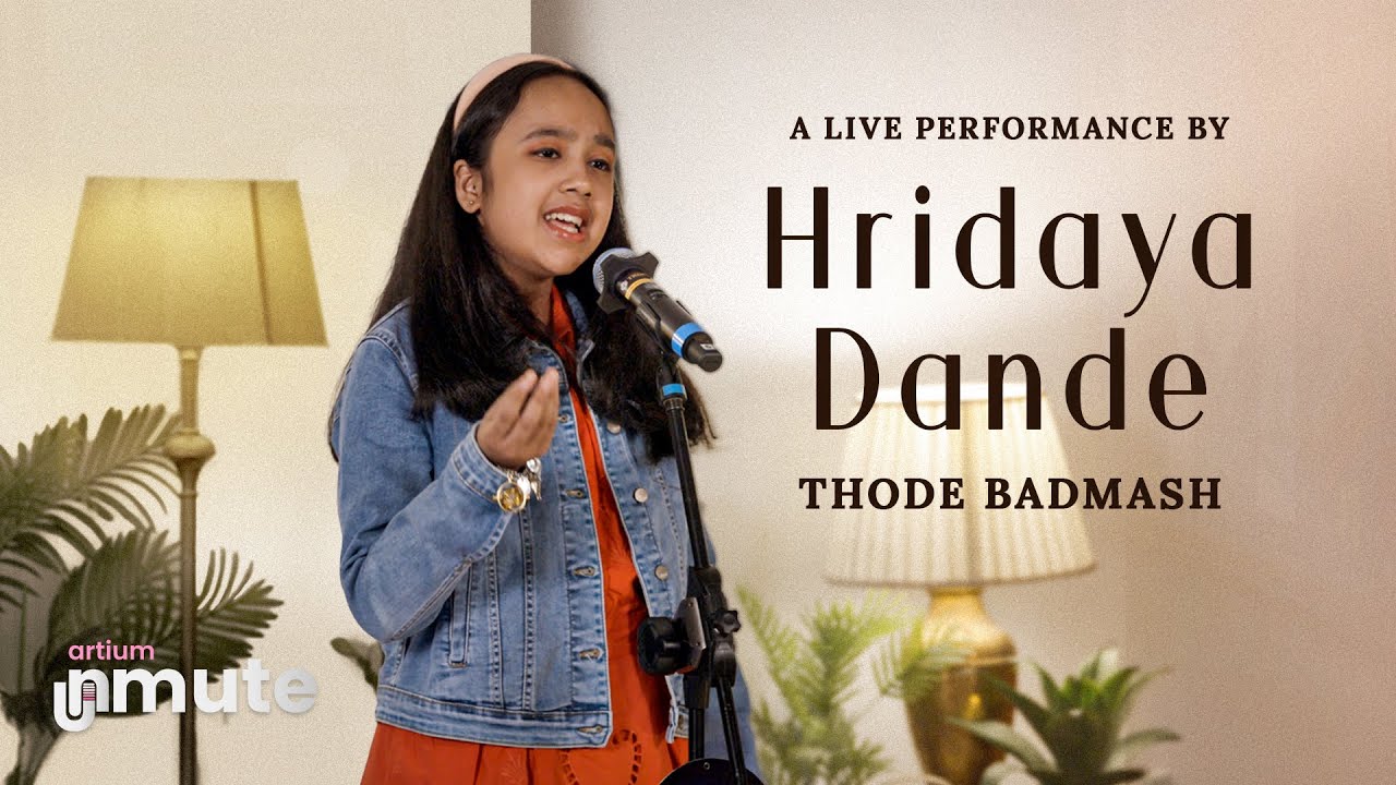 Hridaya Dande - Thode Badmash (Cover) | Artium Unmute - Mumbai | Artium Academy