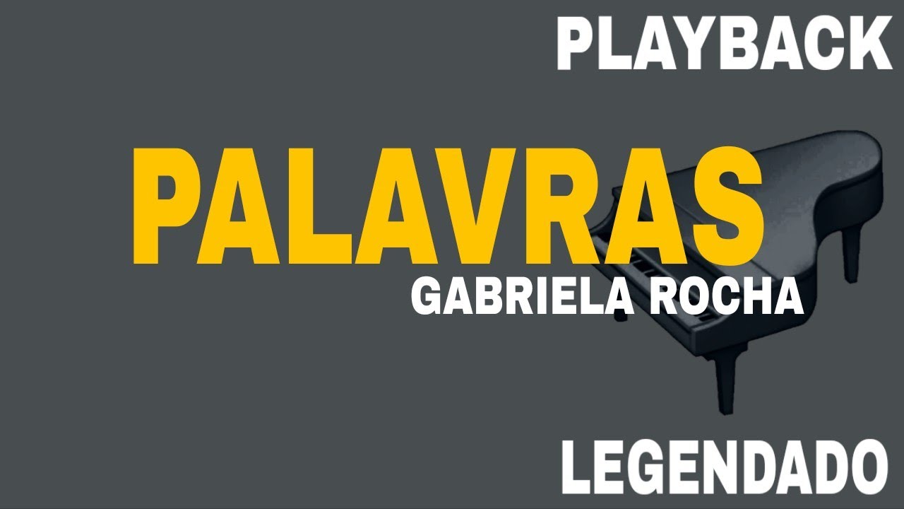 Palavras - (🎤PLAYBACK LEGENDADO ) Gabriela Rocha