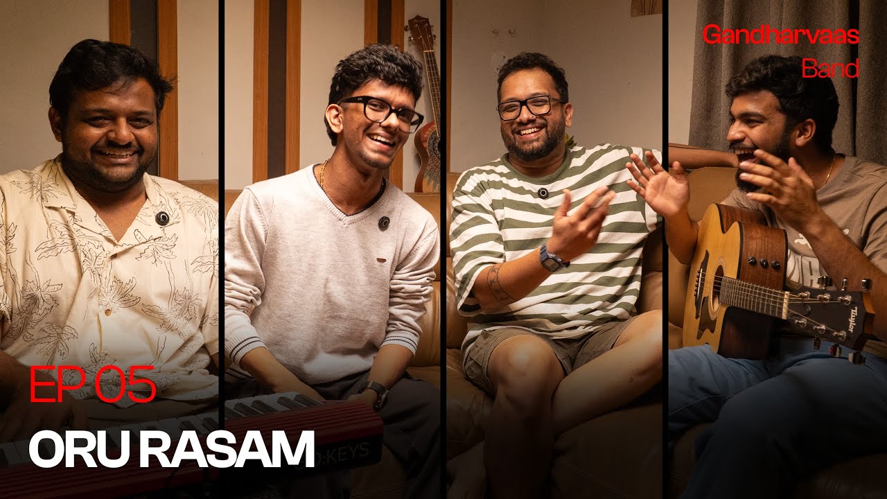 EP05 - Oru Rasam | Sachin Warrier | Sreerag Bharathan | Gandharvaas