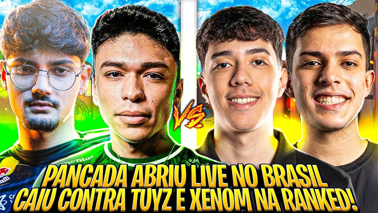 PANCADA ABRE LIVE NO BRASIL e CAI CONTRA TUYZ E XENOM NA RANKED!