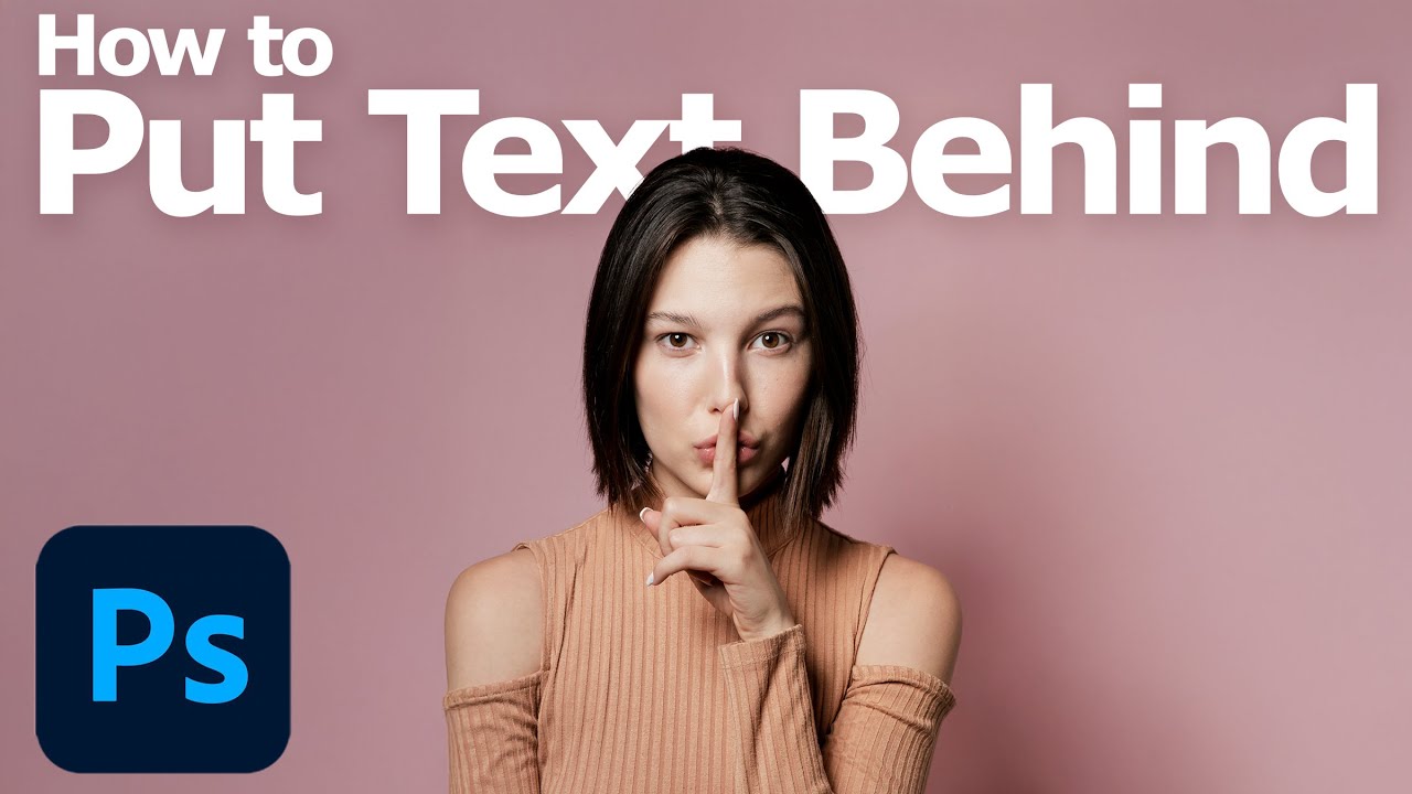 How to put text behind object in Photoshop