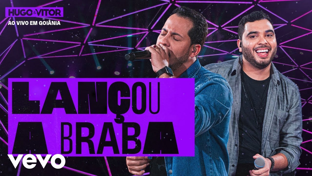 Hugo & Vitor - Lançou A Braba