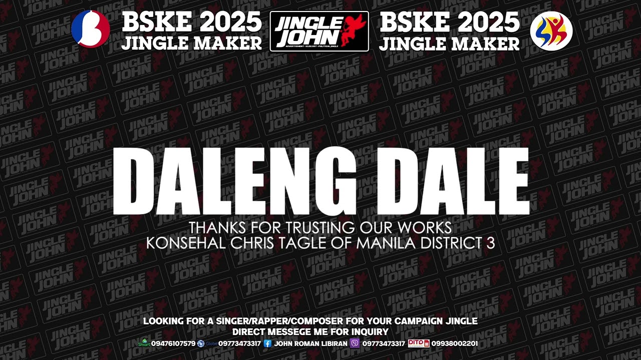 Jingle John - DALENG DALE  (BSKE ELECTION 2025)