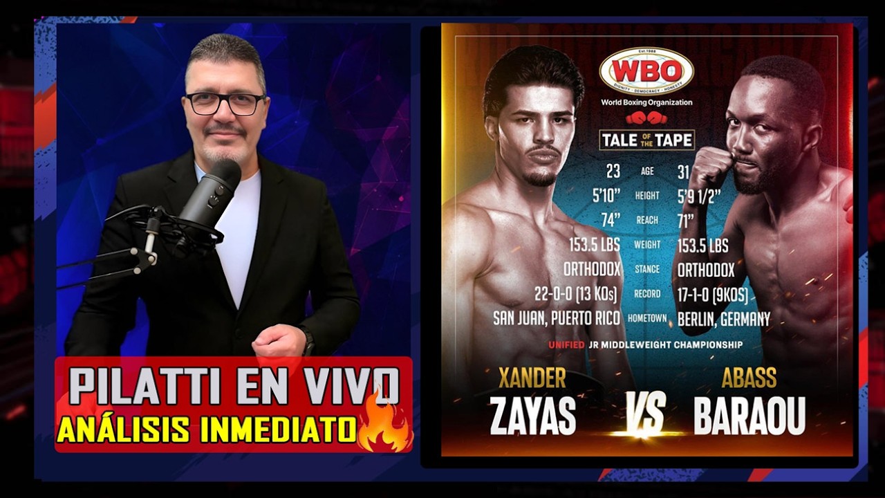 Pilatti en Vivo - Analisis  inmediato - Xander Zayas vs. Abass Baraou