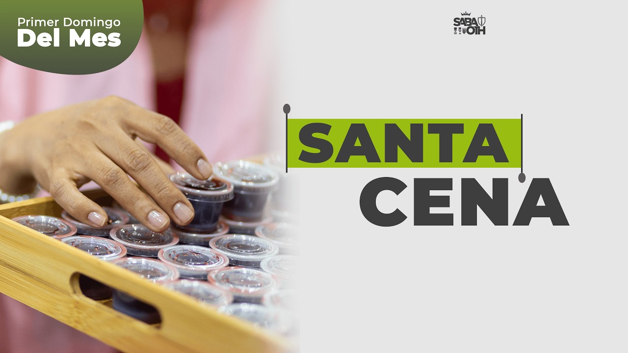 Servicio Santa Cena | Domingo 1 de marzo de 2026
