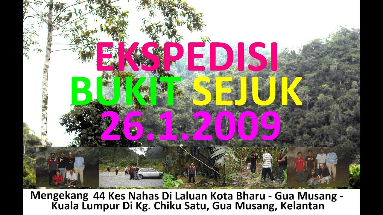 Ekspedisi Bukit Sejuk (26.1.2009)